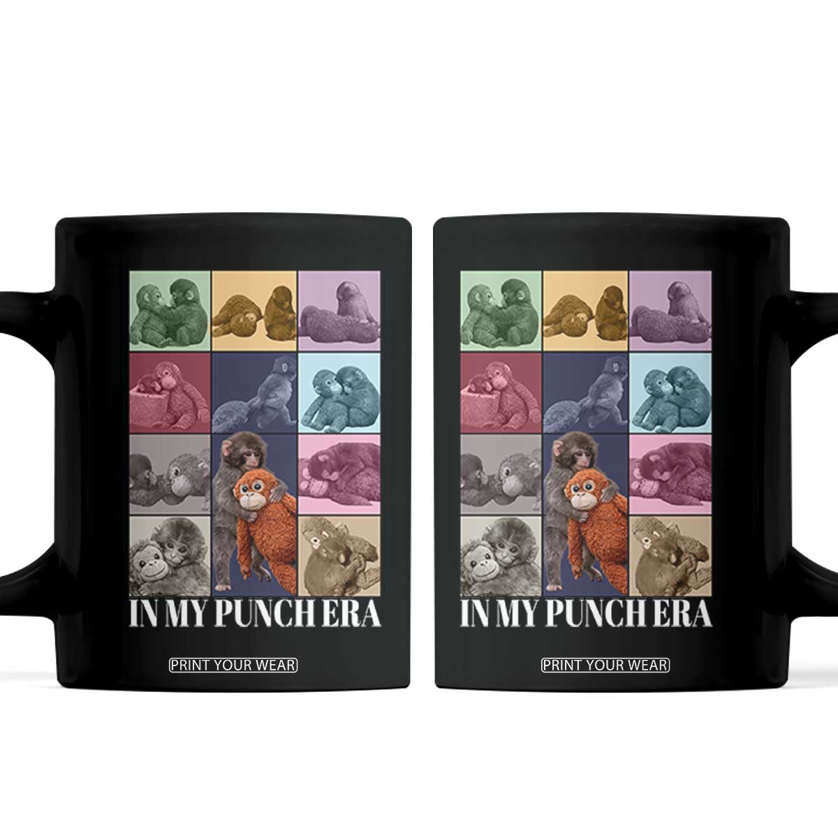 Punch The Monkey Coffee Mug In My Punch Era Baby Monkey Hugging Plush TS11 Black Print Your Wear