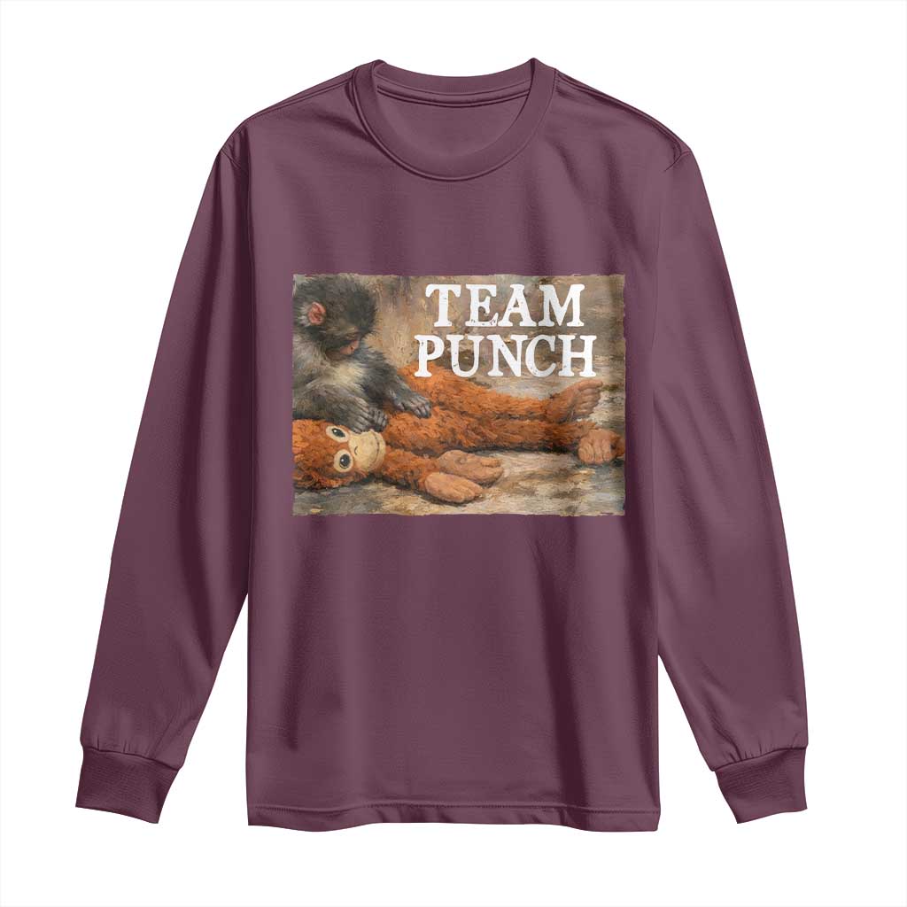 Team Punch Baby Monkey Plush Hugging Meme Long Sleeve Shirt TS11 Maroon Print Your Wear