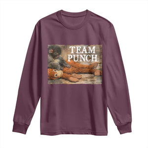 Team Punch Baby Monkey Plush Hugging Meme Long Sleeve Shirt TS11 Maroon Print Your Wear