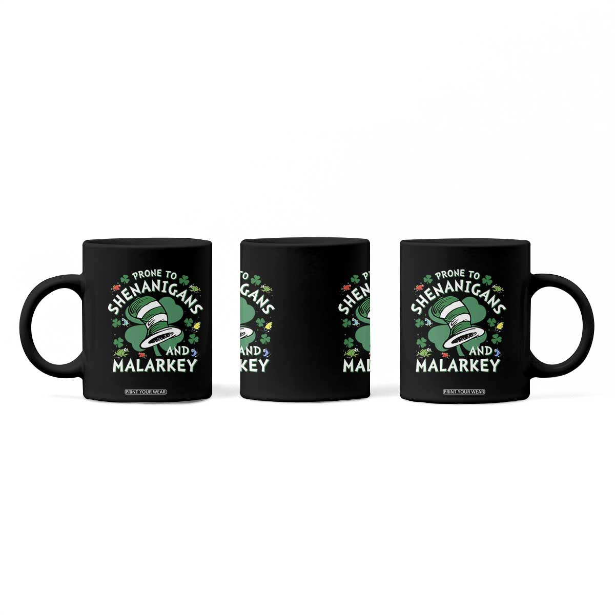 Funny Prone To Shenanigans And Malarkey Coffee Mug St Patricks Day Reading Hat TS11 Print Your Wear