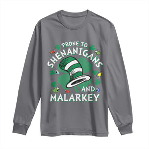 Funny Prone To Shenanigans And Malarkey Long Sleeve Shirt St Patricks Day Reading Hat TS11 Charcoal Print Your Wear