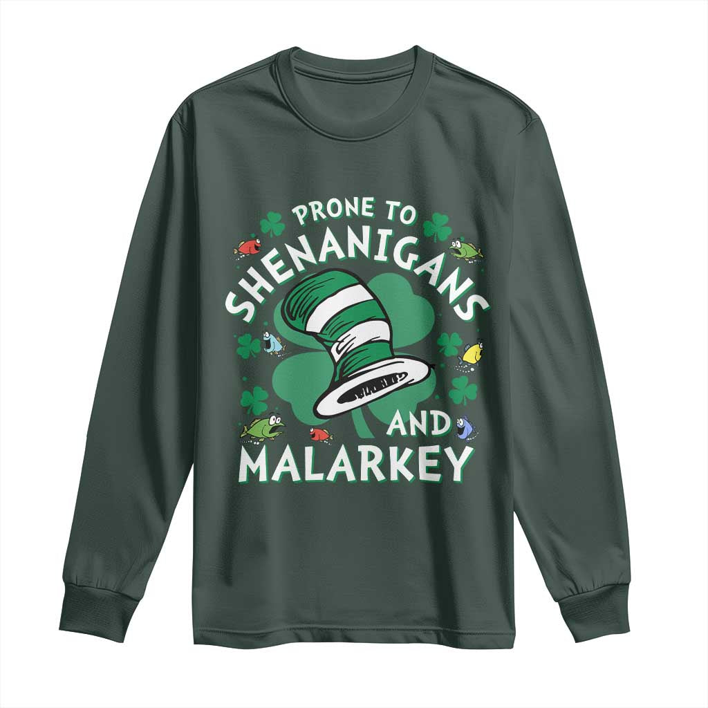 Funny Prone To Shenanigans And Malarkey Long Sleeve Shirt St Patricks Day Reading Hat TS11 Dark Forest Green Print Your Wear