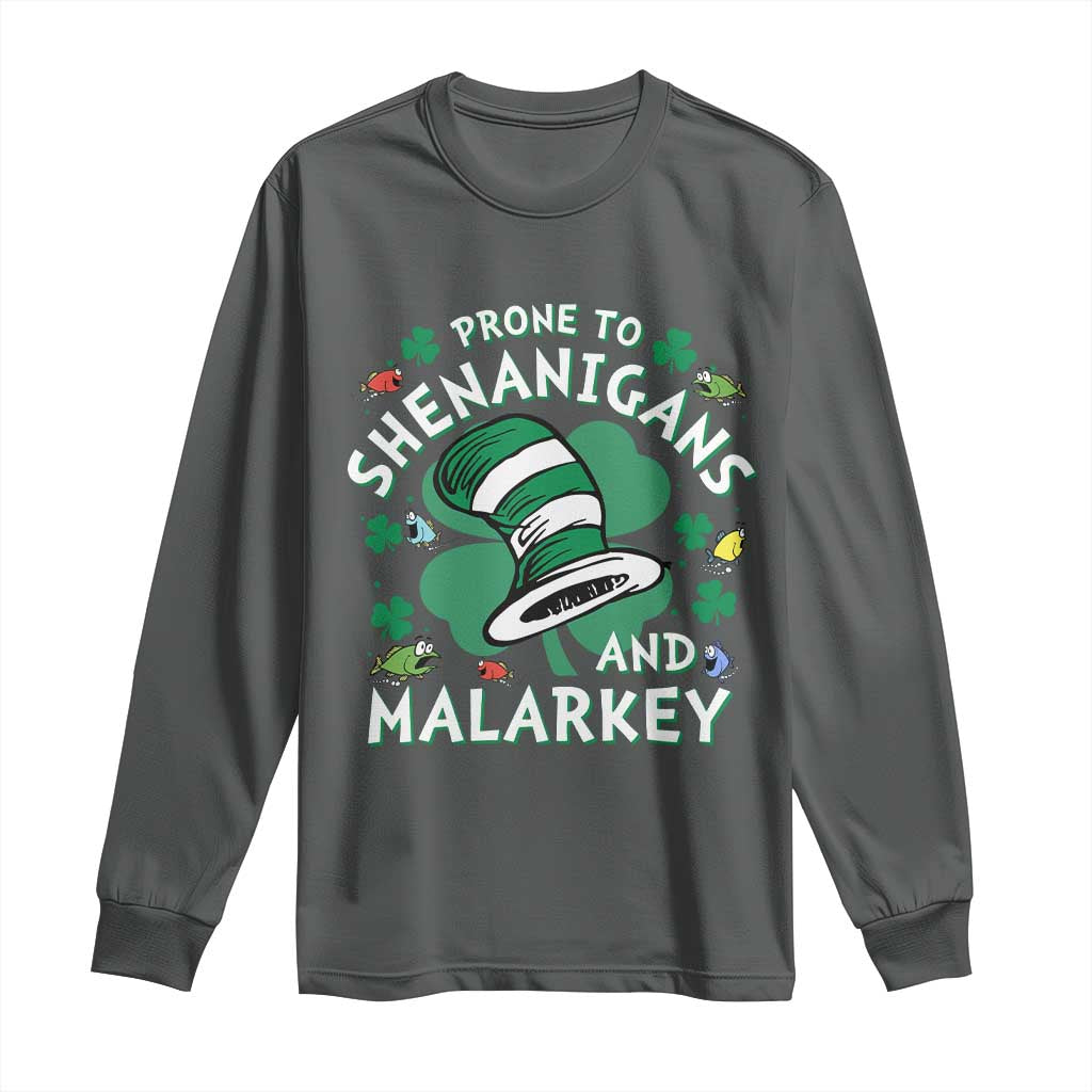 Funny Prone To Shenanigans And Malarkey Long Sleeve Shirt St Patricks Day Reading Hat TS11 Dark Heather Print Your Wear