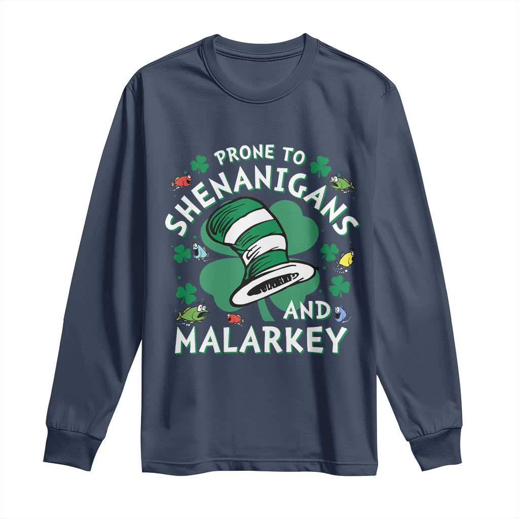 Funny Prone To Shenanigans And Malarkey Long Sleeve Shirt St Patricks Day Reading Hat TS11 Navy Print Your Wear