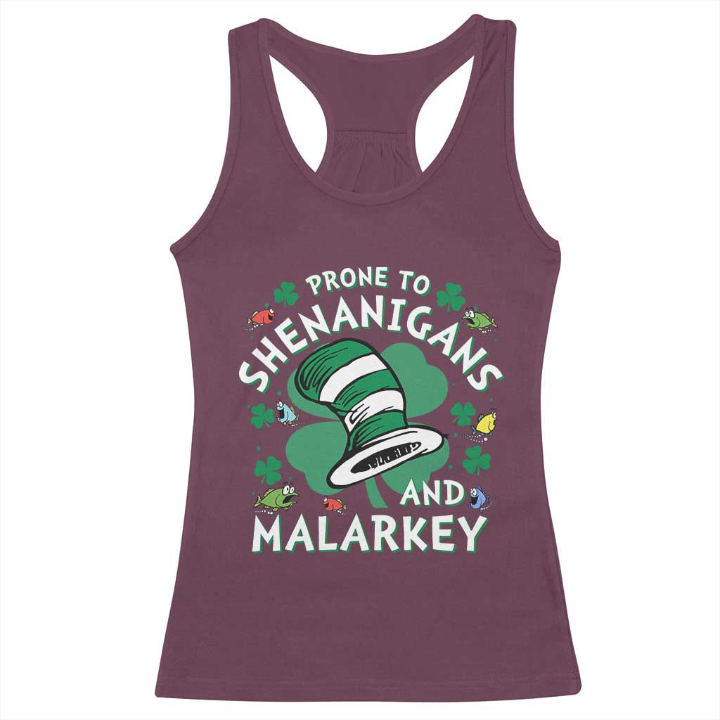 Funny Prone To Shenanigans And Malarkey Racerback Tank Top St Patricks Day Reading Hat TS11 Maroon Print Your Wear