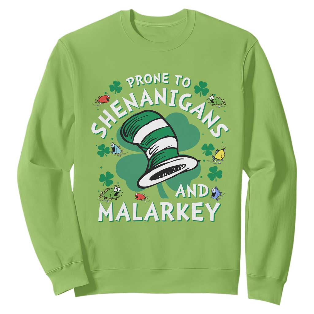 Funny Prone To Shenanigans And Malarkey Sweatshirt St Patricks Day Reading Hat TS11 Lime Print Your Wear
