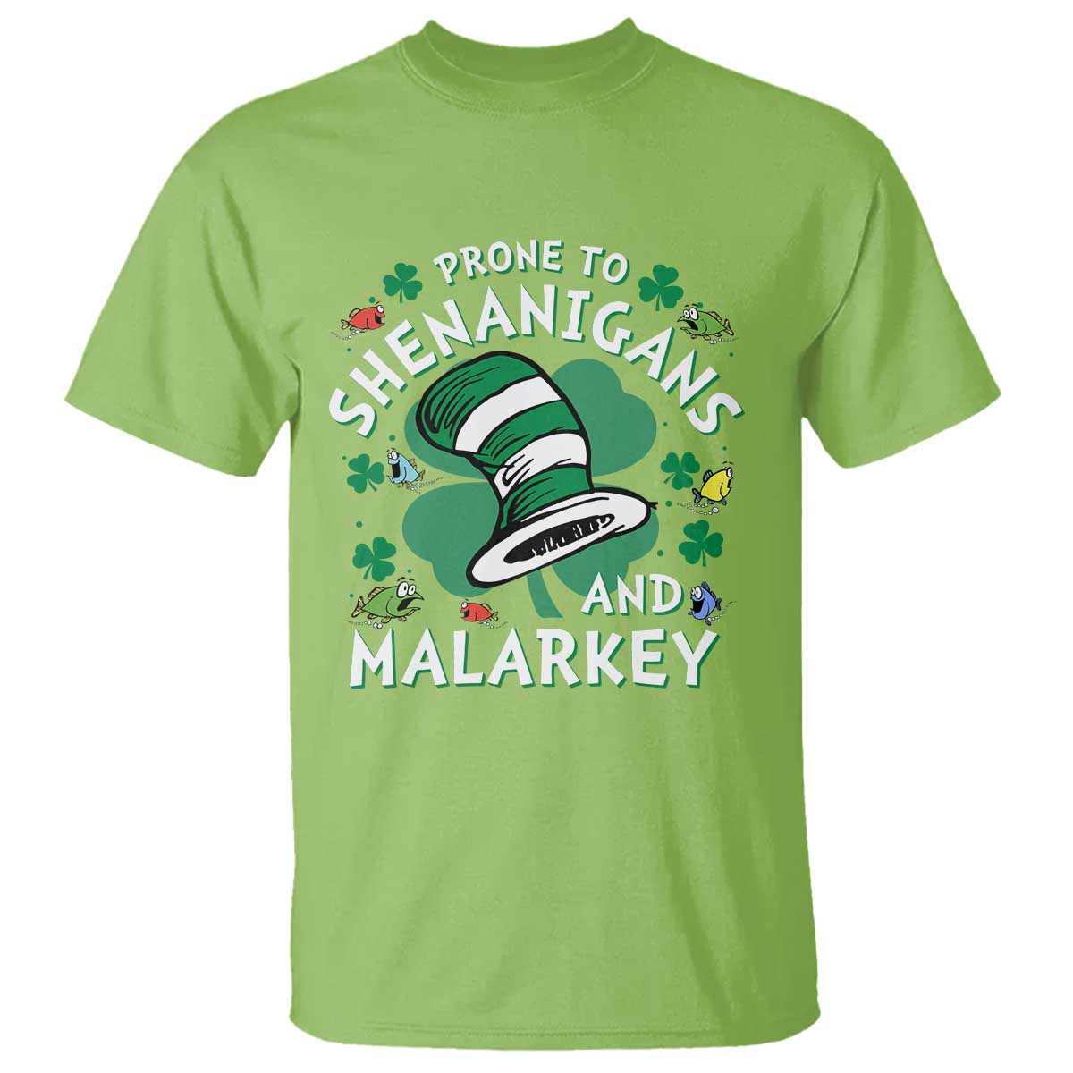 Funny Prone To Shenanigans And Malarkey T Shirt St Patricks Day Reading Hat TS11 Lime Print Your Wear