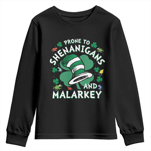 Funny Prone To Shenanigans And Malarkey Youth Sweatshirt St Patricks Day Reading Hat TS11 Black Print Your Wear
