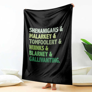 Funny St Patricks Day Shenanigans Malarkey Tomfoolery Hijinks Blarney Gallivanting Throw Blanket TS11 Print Your Wear