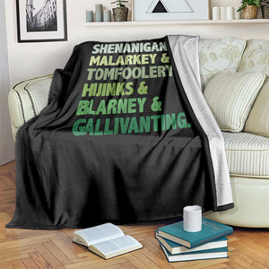 Funny St Patricks Day Shenanigans Malarkey Tomfoolery Hijinks Blarney Gallivanting Throw Blanket TS11 Print Your Wear