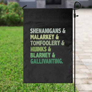 Funny St Patricks Day Shenanigans Malarkey Tomfoolery Hijinks Blarney Gallivanting Garden Flag TS11 Print Your Wear