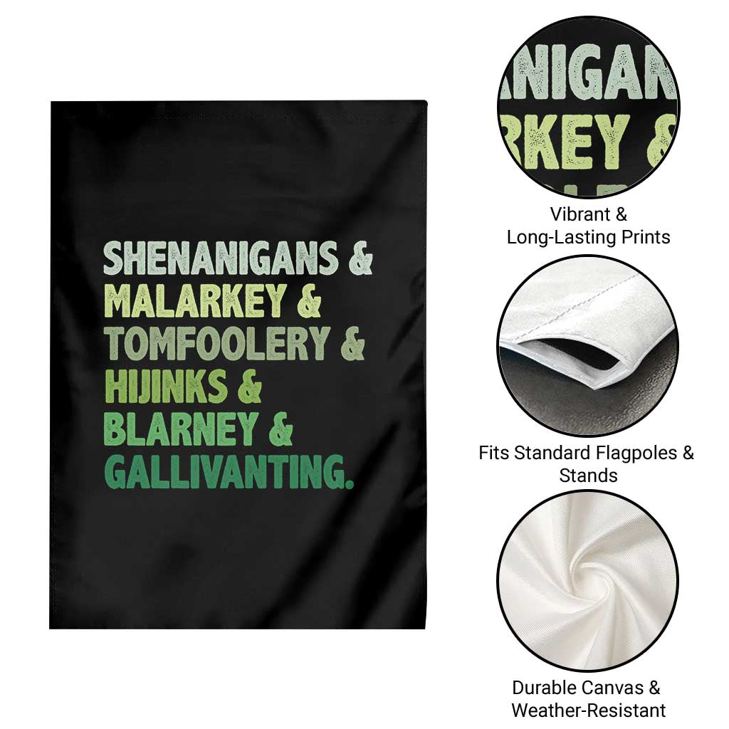 Funny St Patricks Day Shenanigans Malarkey Tomfoolery Hijinks Blarney Gallivanting Garden Flag TS11 Print Your Wear