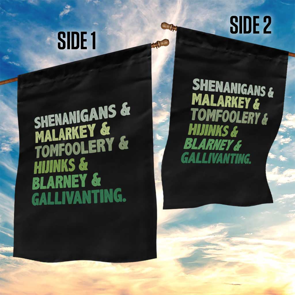 Funny St Patricks Day Shenanigans Malarkey Tomfoolery Hijinks Blarney Gallivanting Garden Flag TS11 Print Your Wear