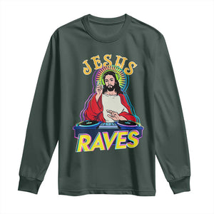 Funny Jesus DJ Raves Techno EDM Party Long Sleeve Shirt TS11 Dark Forest Green Print Your Wear