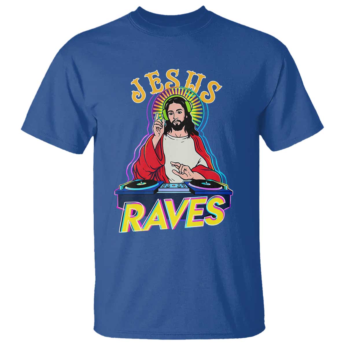 Funny Jesus DJ Raves Techno EDM Party T Shirt TS11 Royal Blue Print Your Wear