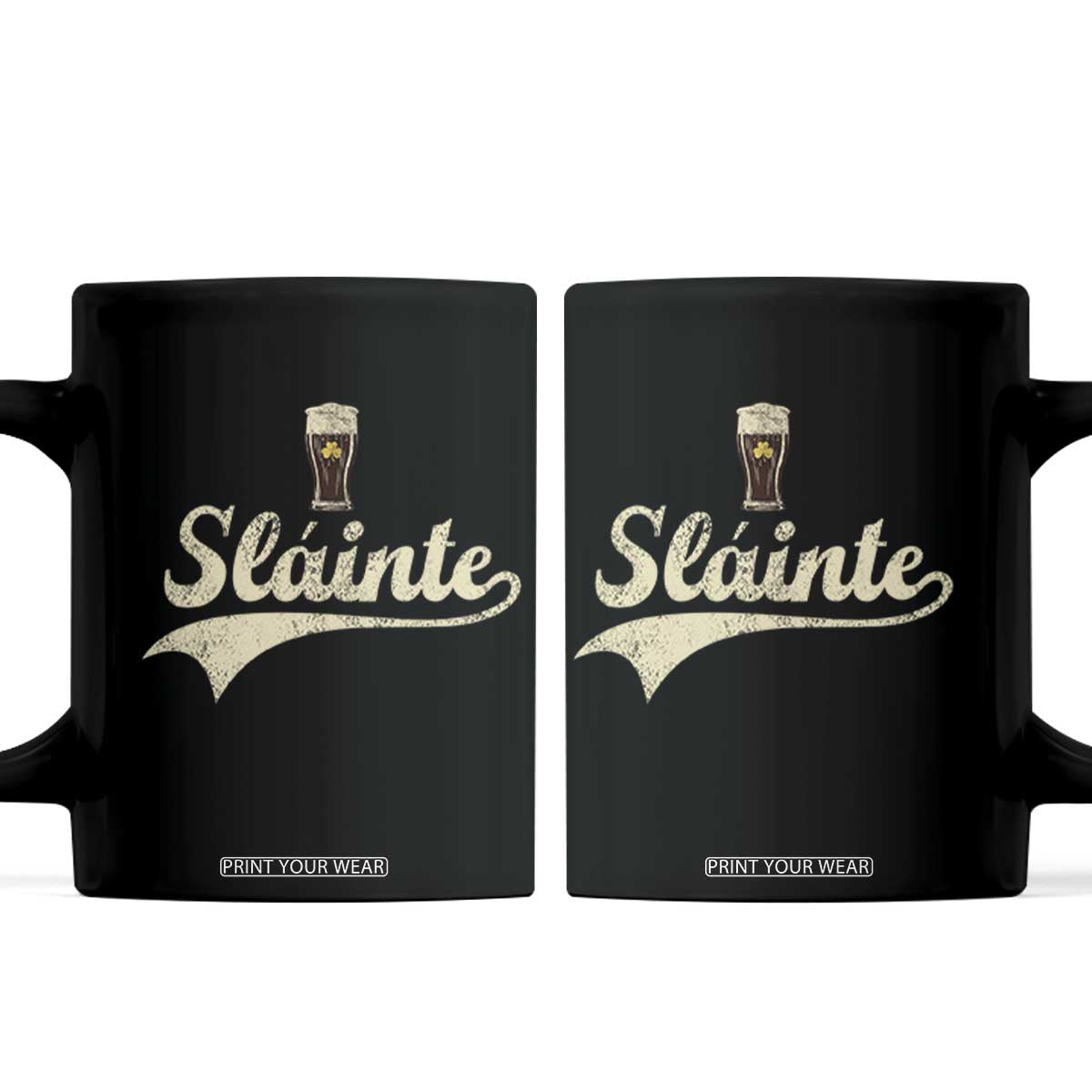 Funny Slainte Cheers Stout Beer Irish Shamrock St Patrick's Day Coffee Mug TS11 Black Print Your Wear