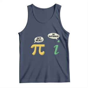 Get Real Be Rational Pi Math Teacher Geek Sarcastic Tank Top TS11 Navy Print Your Wear