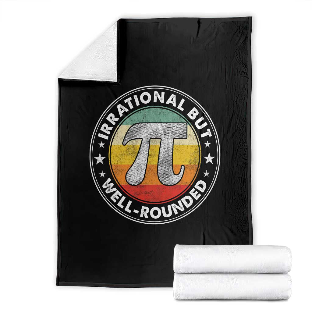 Funny Irrational But Well Rounded Pi Day Throw Blanket TS11 Black Print Your Wear