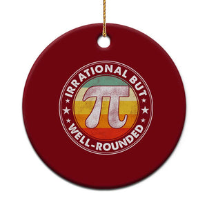 Funny Irrational But Well Rounded Pi Day Ceramic Ornament TS11 1pc Red Print Your Wear