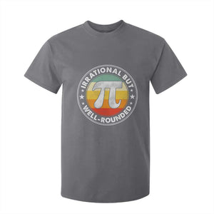 Funny Irrational But Well Rounded Pi Day T Shirt For Kid TS11 Charcoal Print Your Wear