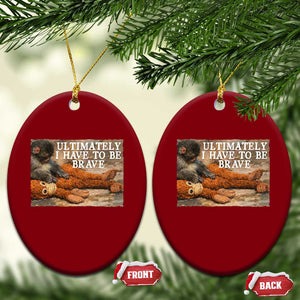 Ultimate I Have To Be Brave Punch The Monkey Ceramic Ornament Cute Baby Monkey Hugging Plush TS11 Print Your Wear