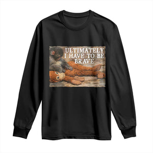 Ultimate I Have To Be Brave Punch The Monkey Long Sleeve Shirt Cute Baby Monkey Hugging Plush TS11 Black Print Your Wear