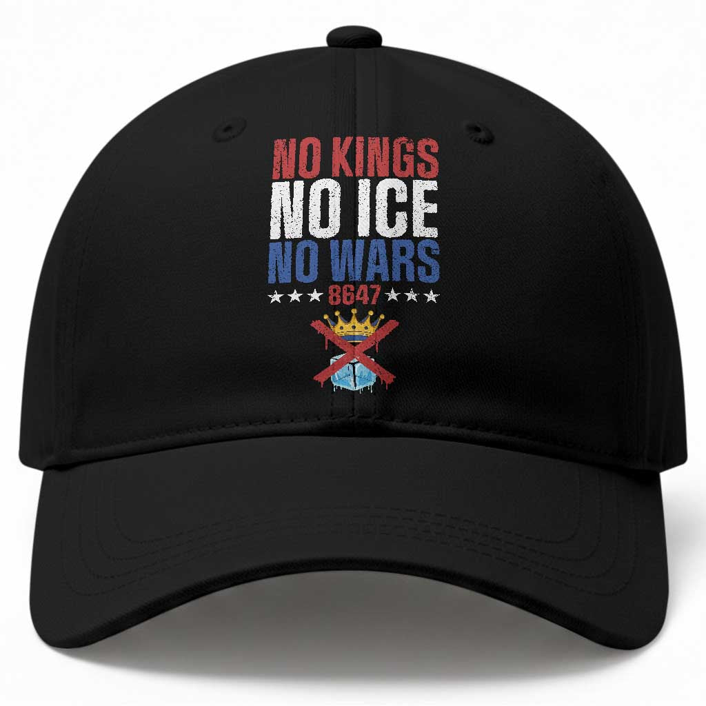 No Kings No Ice No Wars 8647 Baseball Cap Rejecting Kings Anti Authoritarian TS11 Print Your Wear