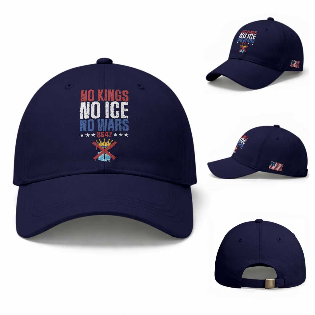 No Kings No Ice No Wars 8647 Baseball Cap Rejecting Kings Anti Authoritarian TS11 Baseball Cap Universal Fit Dark Blue Print Your Wear