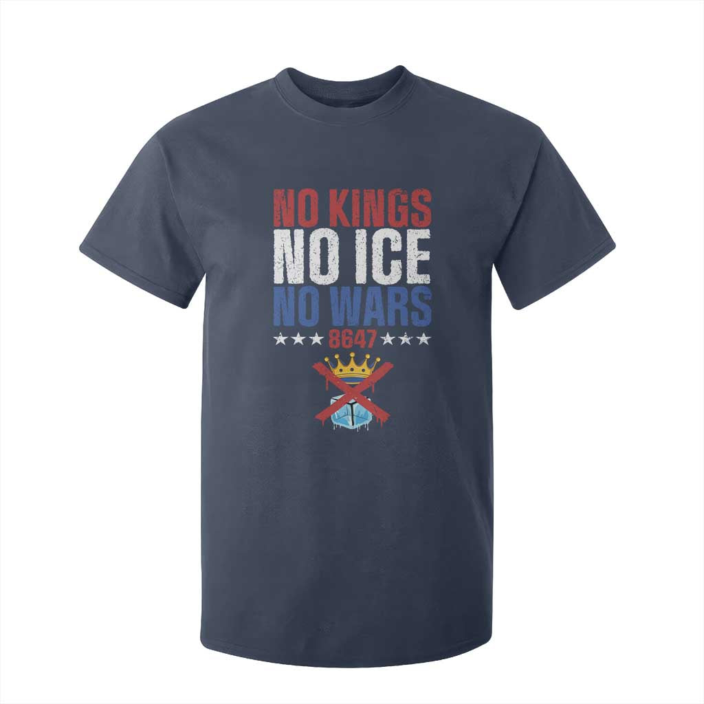 No Kings No Ice No Wars 8647 T Shirt For Kid Rejecting Kings Anti Authoritarian TS11 Navy Print Your Wear
