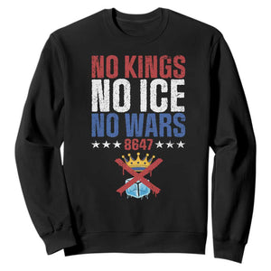 No Kings No Ice No Wars 8647 Sweatshirt Rejecting Kings Anti Authoritarian TS11 Black Print Your Wear