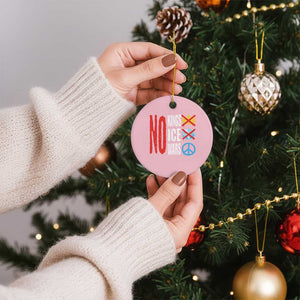 No Kings No Ice No Wars Ceramic Ornament Political Protest Peace Sign TS11 1pc Light Pink Print Your Wear
