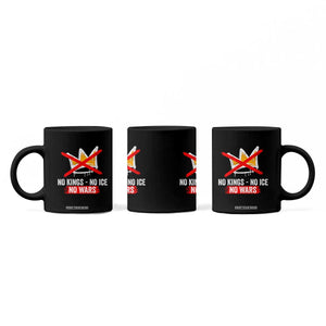 No Kings Protest Coffee Mug No Kings No Ice No Wars Anti Monarchy Statement TS11 Print Your Wear