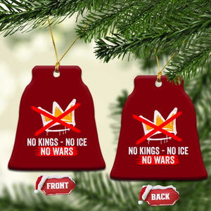 No Kings Protest Ceramic Ornament No Kings No Ice No Wars Anti Monarchy Statement TS11 Print Your Wear
