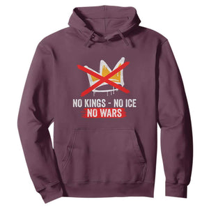 No Kings Protest Hoodie No Kings No Ice No Wars Anti Monarchy Statement TS11 Maroon Print Your Wear