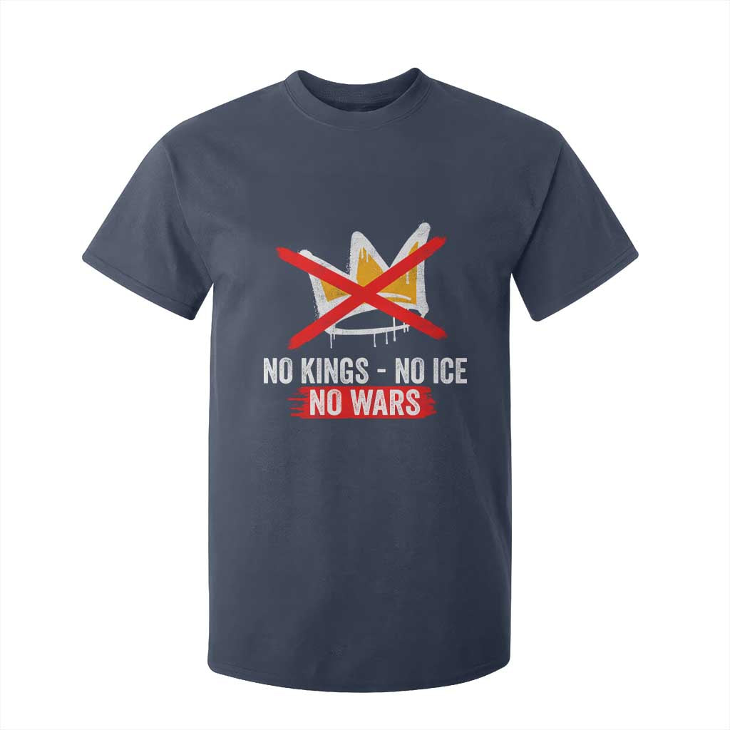 No Kings Protest T Shirt For Kid No Kings No Ice No Wars Anti Monarchy Statement TS11 Navy Print Your Wear