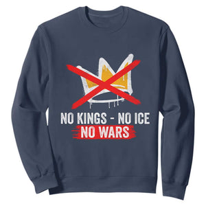 No Kings Protest Sweatshirt No Kings No Ice No Wars Anti Monarchy Statement TS11 Navy Print Your Wear