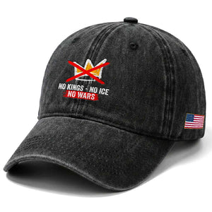 No Kings Protest Washed Cotton Baseball Cap No Kings No Ice No Wars Anti Monarchy Statement TS11 Print Your Wear