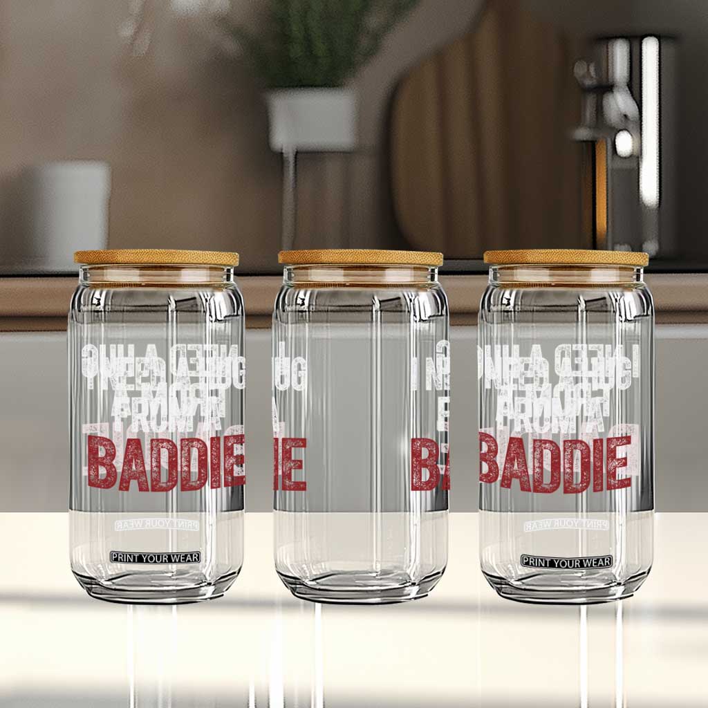 I Need A Hug From A Baddie Glass Can Funny Gag Gift TS11 Print Your Wear