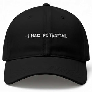 I Had Potential Baseball Cap Physics Sci Fi Joke TS11 Print Your Wear