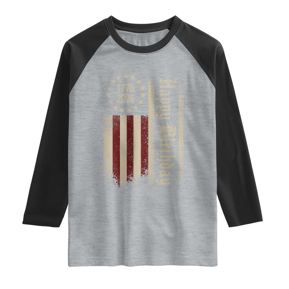 250th Birthday US July 4th 1776 2026 American Flag Raglan Shirt TS11 Heather Gray Black Print Your Wear