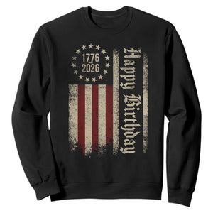 250th Birthday US July 4th 1776 2026 American Flag Sweatshirt TS11 Black Print Your Wear