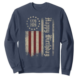 250th Birthday US July 4th 1776 2026 American Flag Sweatshirt TS11 Navy Print Your Wear
