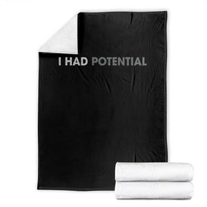 I Had Potential Throw Blanket Physics Science Teacher Humor TS11 Black Print Your Wear