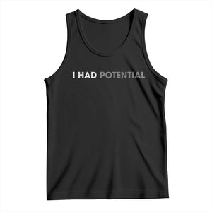 I Had Potential Tank Top Physics Science Teacher Humor TS11 Black Print Your Wear