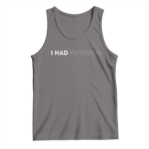I Had Potential Tank Top Physics Science Teacher Humor TS11 Deep Heather Print Your Wear