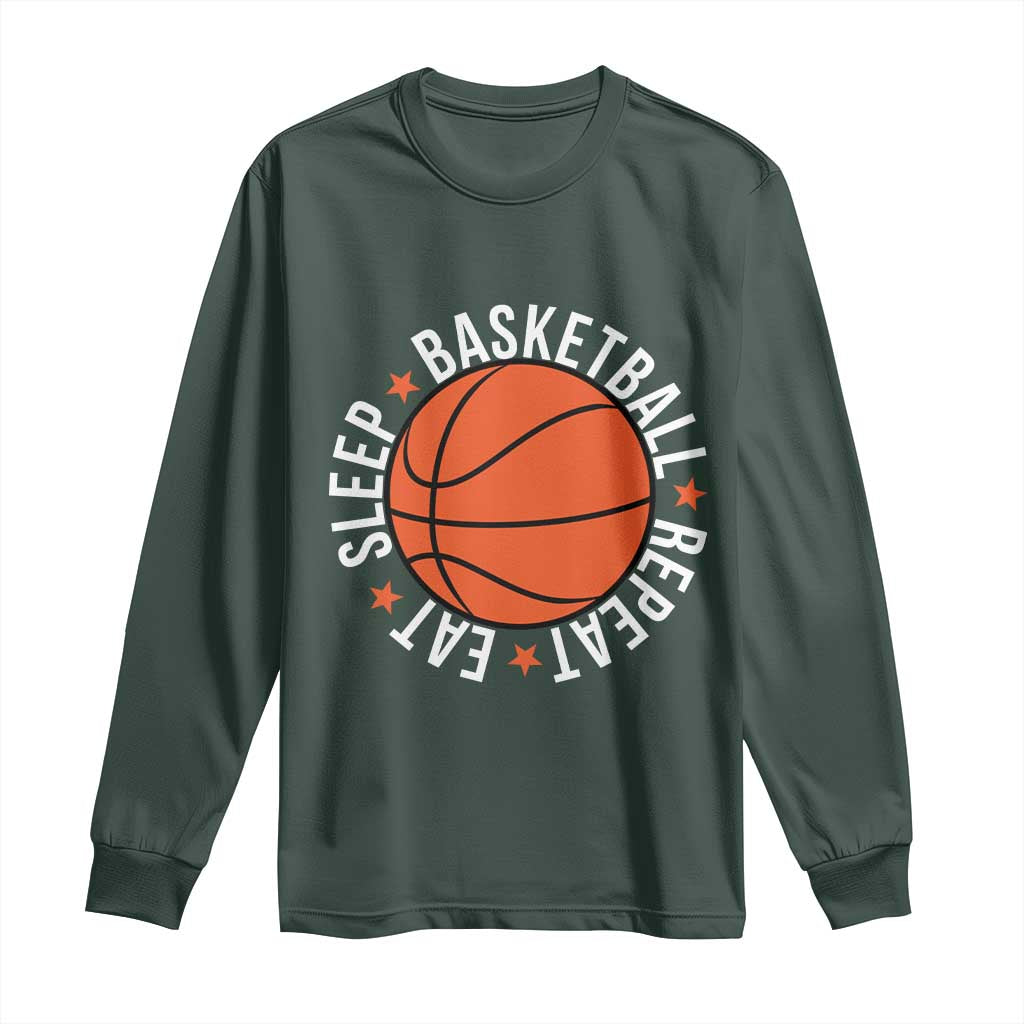 Basketball Lover Long Sleeve Shirt Eat Sleep Basketball Repeat TS11 Dark Forest Green Print Your Wear