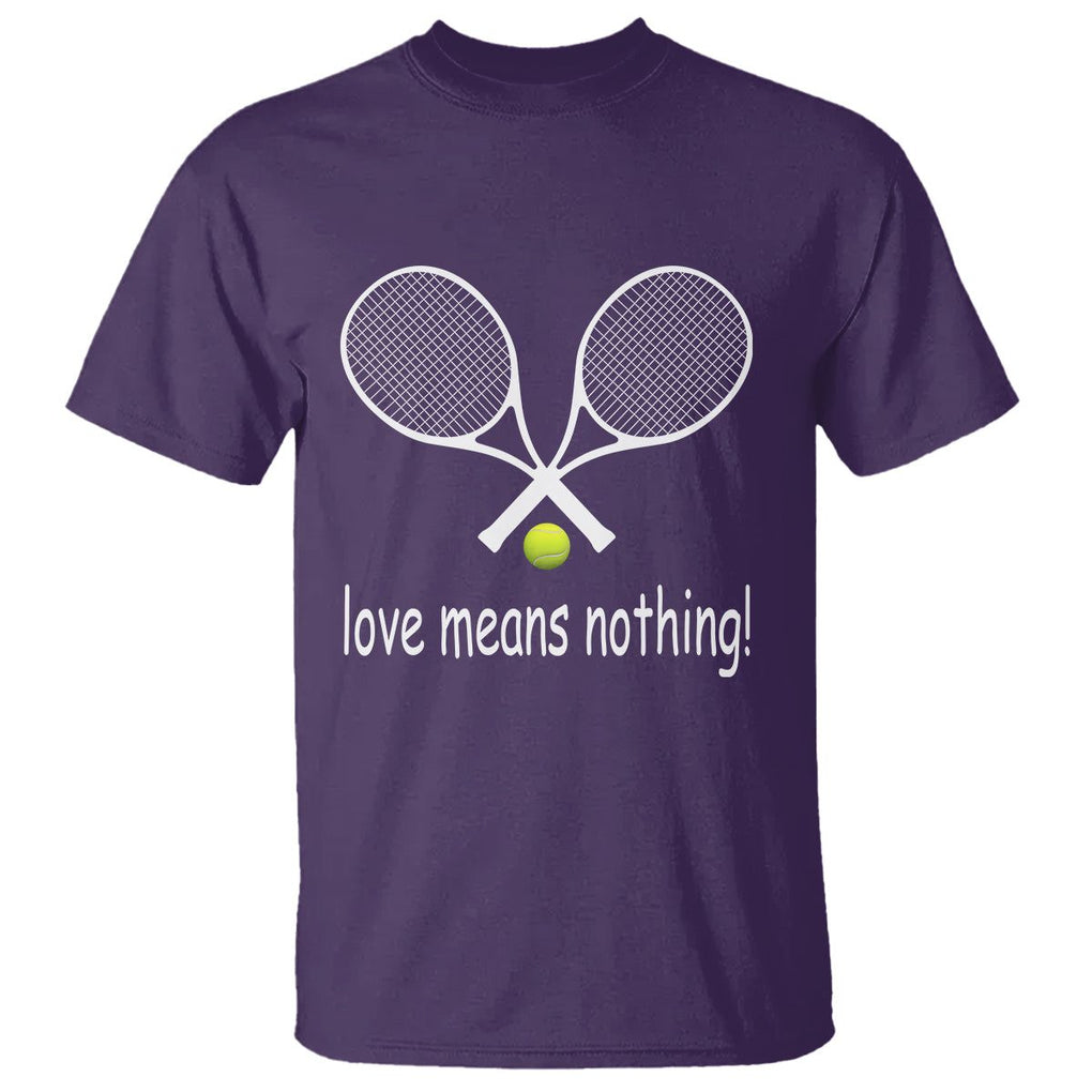Funny Tennis Lover T Shirt Love Means Nothing TS11 Purple Print Your Wear