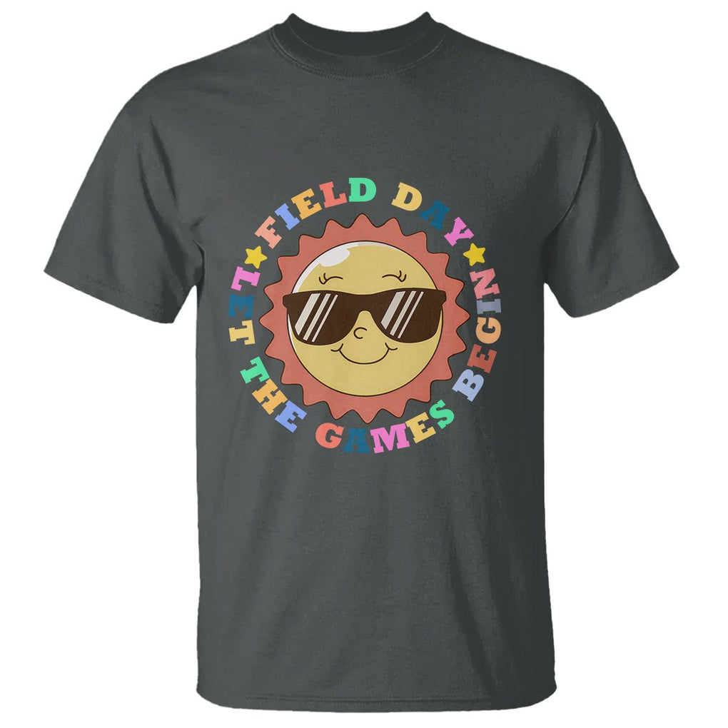 Field Day T Shirt Let The Games Begin Retro Groovy Smile Face Sunshine TS11 Dark Heather Print Your Wear