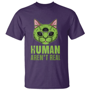 Funny Alien Cat T Shirt Human Aren't Real Cute Mythical Creature TS11 Purple Print Your Wear