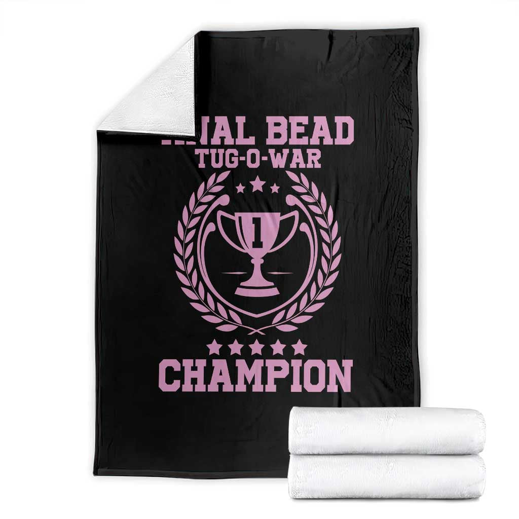 Funny #1 Anal Bead Tug O War Champion Throw Blanket Pink Adult Humor Cringe - Print Your Wear